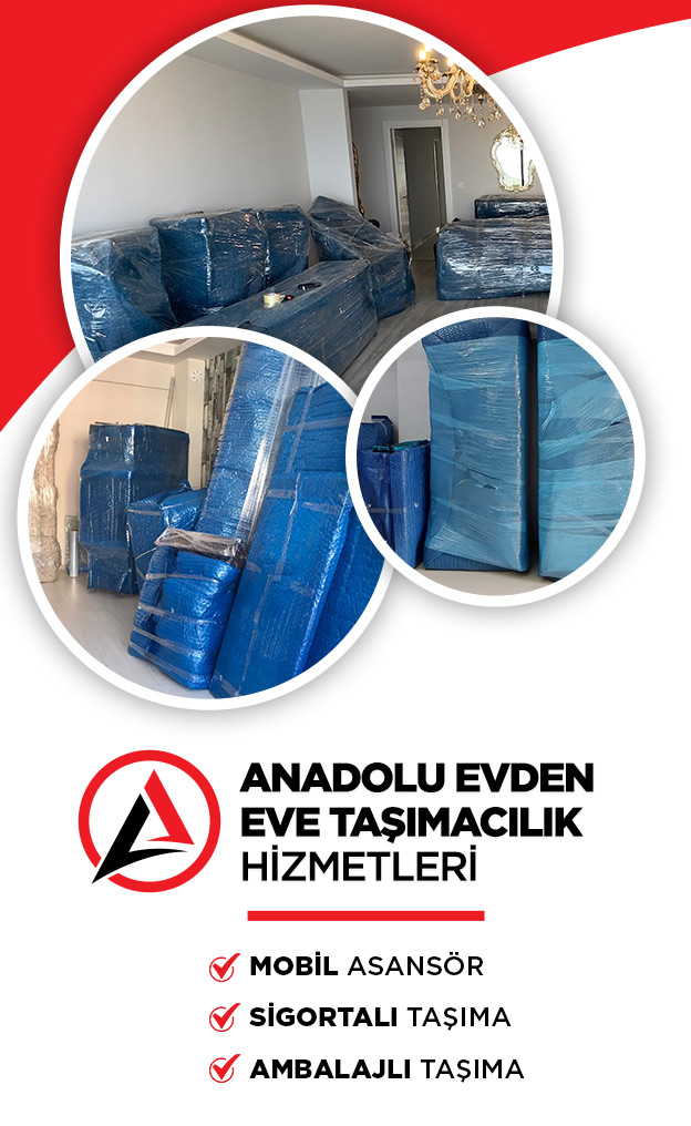 Adana Evden Eve Nakliyat ve Taşımacılık - Adana Anadolu Nakliyat